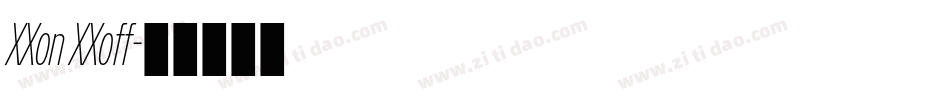 XXon XXoff字体转换